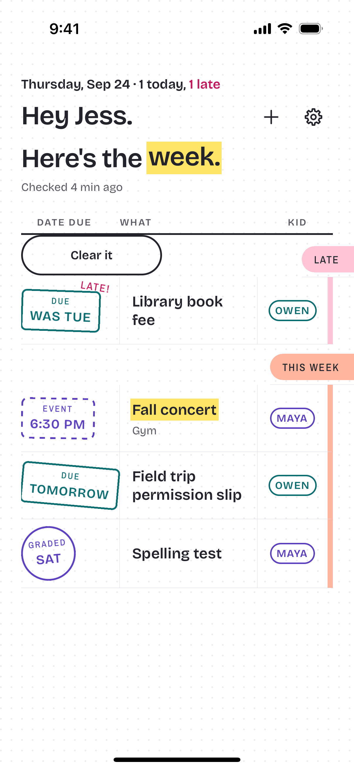 The Ample Day card on an iPhone. It says Hey Jess, Thursday, Sep 24, one today and one late. Under Late, a library book fee for Owen that was due Tuesday. Under This week, the Fall concert for Maya at 6:30 PM in the gym, highlighted, a field trip permission slip for Owen due tomorrow, and a spelling test for Maya on Saturday.